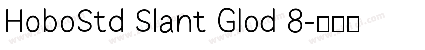 HoboStd Slant Glod 8字体转换